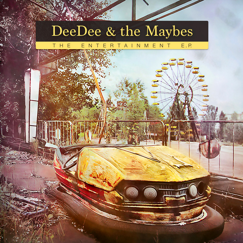 DeeDee & The Maybes